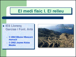 Geografia física I. El relleu | Recurso educativo 44001