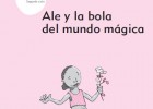 Ale y la bola del mundo mágica | Recurso educativo 45448