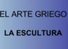 El Arte griego. La escultura | Recurso educativo 60153