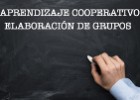 Aprendizaje cooperativo. Cómo formar equipos de aprendizaje en clase | | Recurso educativo 118245