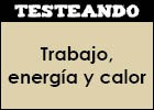 Trabajo, energía y calor | Recurso educativo 350626